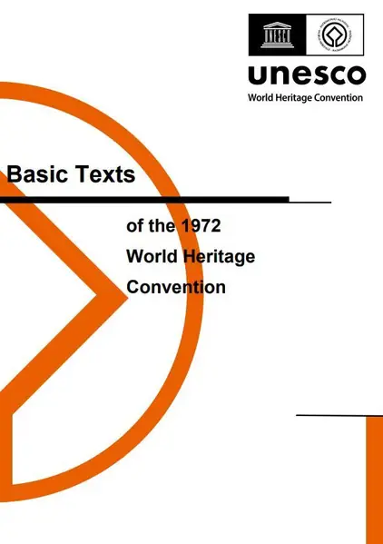 Textes fondamentaux de la Convention du patrimoine mondial, édition juillet 2025
